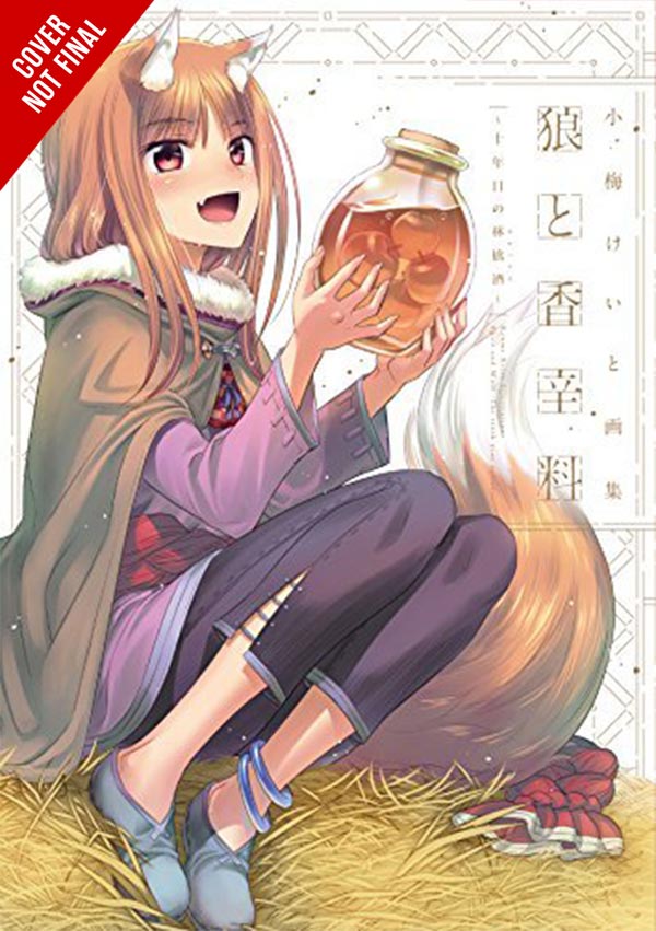 Keito Koume Illustrations: Spice & Wolf – The Tenth Year Calvados
