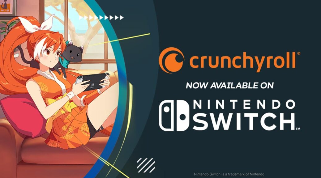 Crunchyroll arrives on Nintendo Switch