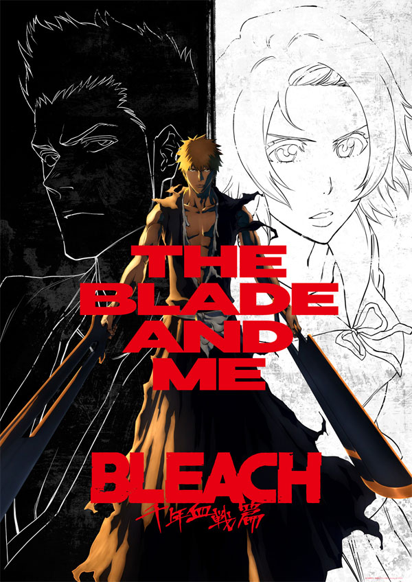 Bleach - The Blade and Me