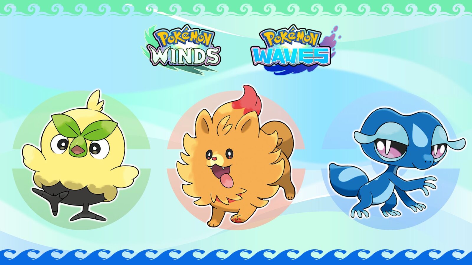 Pokémon Winds and Pokémon Waves - Starters